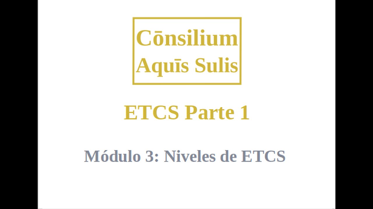 ETCS Parte 1 Módulo 3 (Español)