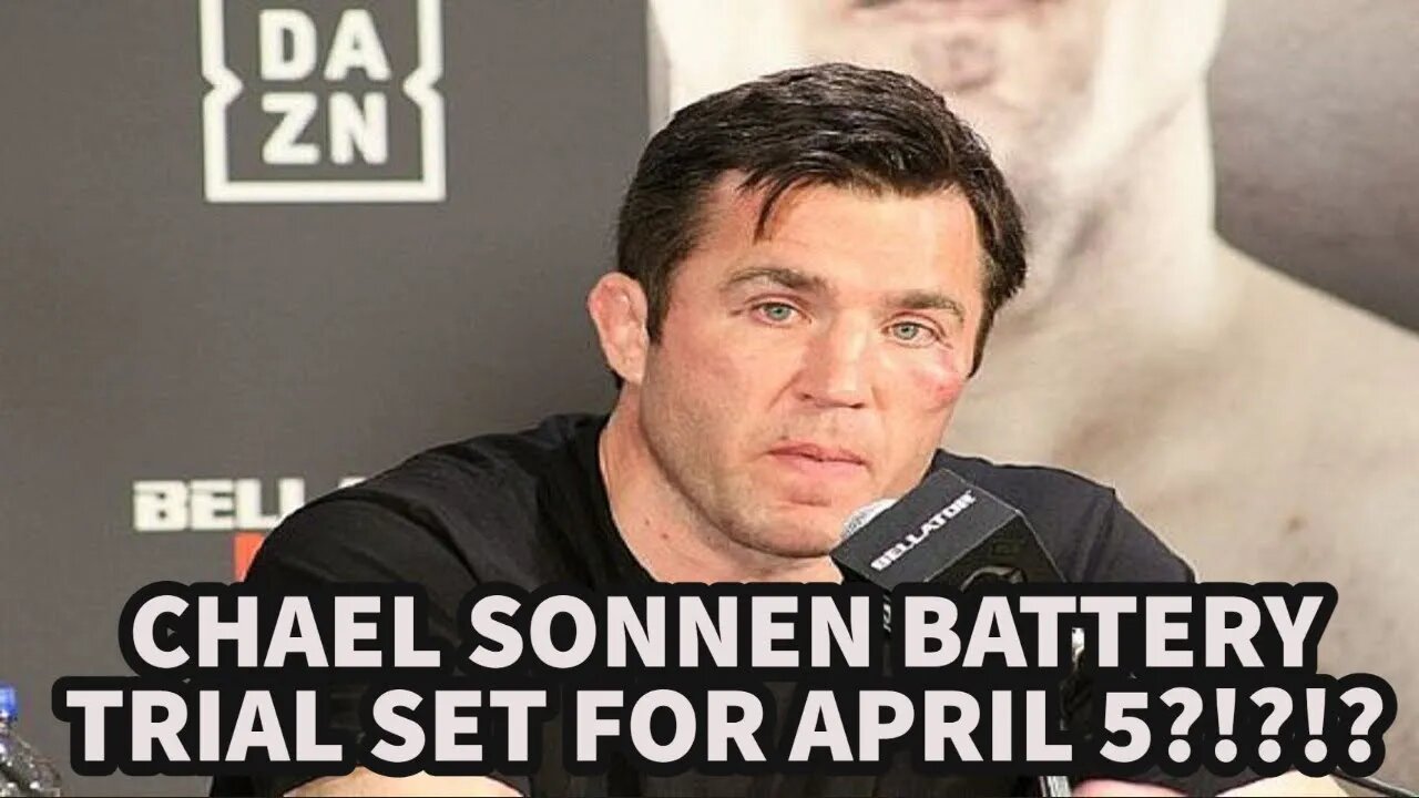 CHAEL SONNEN BATTERY TRIAL SET FOR APRIL 5?!?!!?