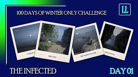 The Infected 100 DAYS OF WINTER ONLY CHALLENGE 01