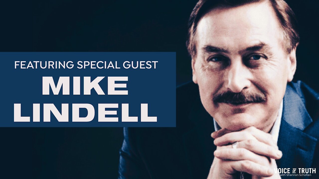 Mike Lindell on Voice of Truth