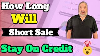 How Long Will Short Sale Stay On Credit Report