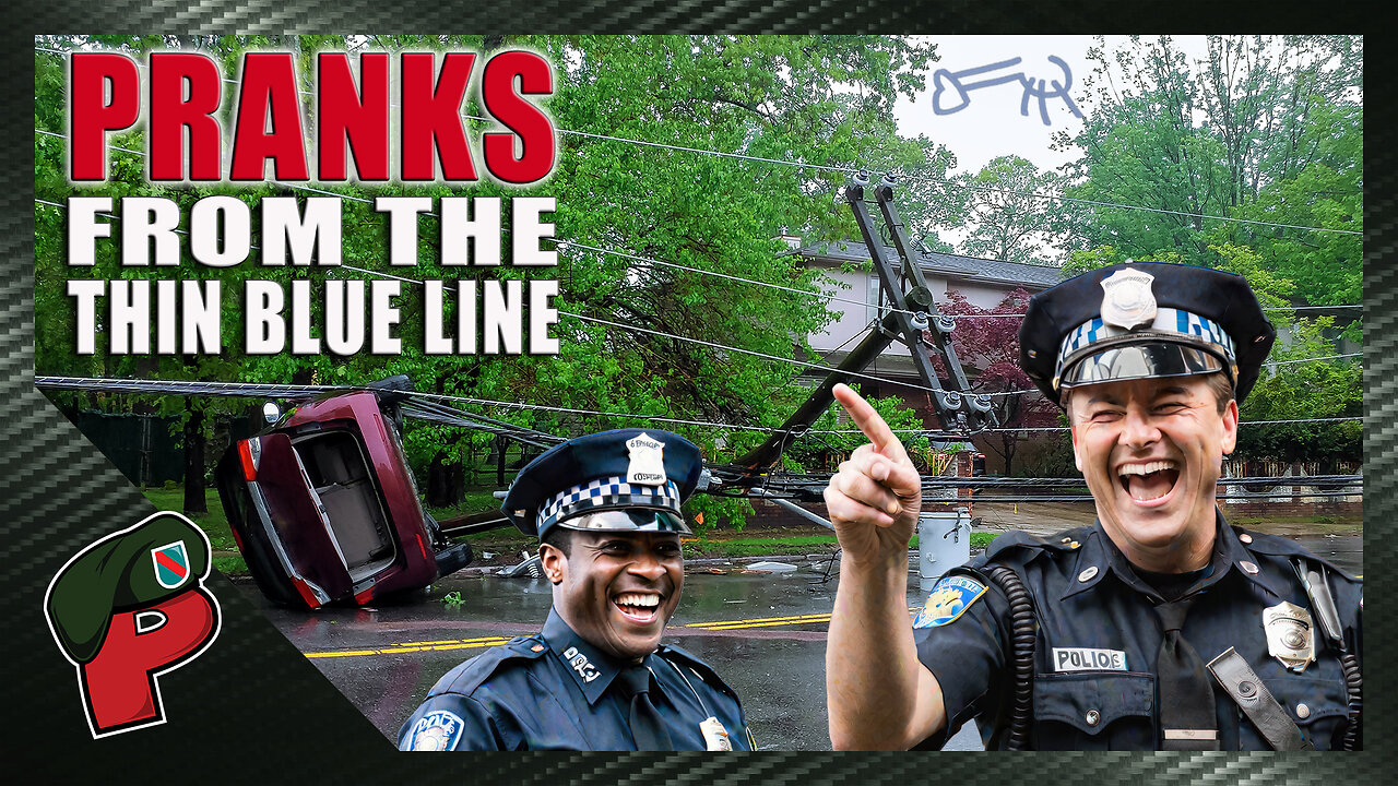 Pranks from the Thin Blue Line | Grunt Speak Live