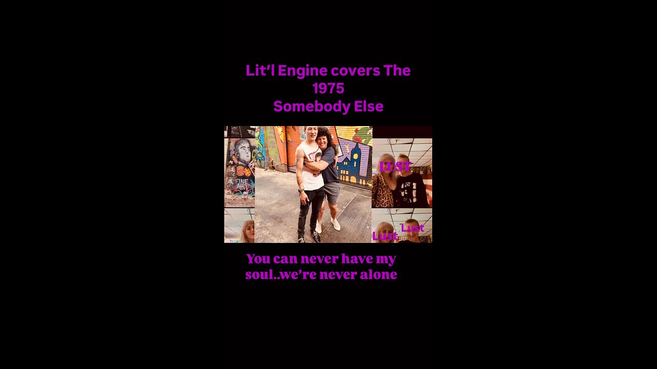 Lit’l Engine Covers Somebody Else by The 1975