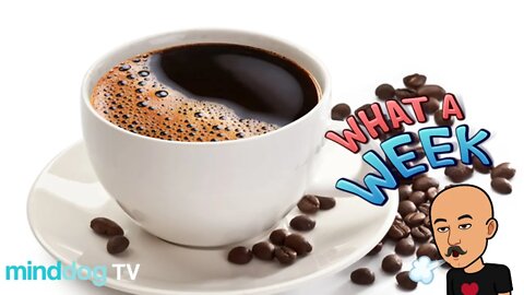 Coffee with the Dog EP238 - This Day Will Happen