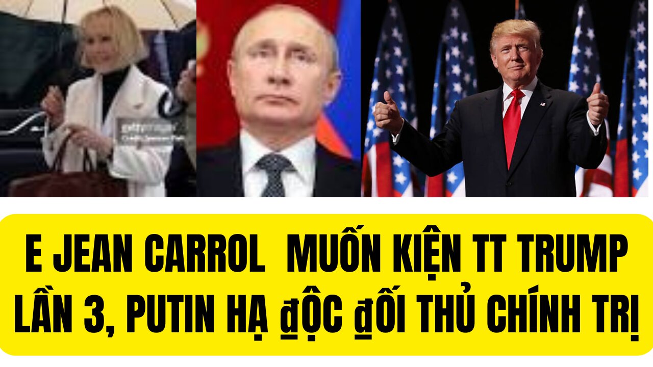 Tin Tổng Hợp 20/2/2024 E Jean Carrol Muốn Kiện TT Trump lần 3.