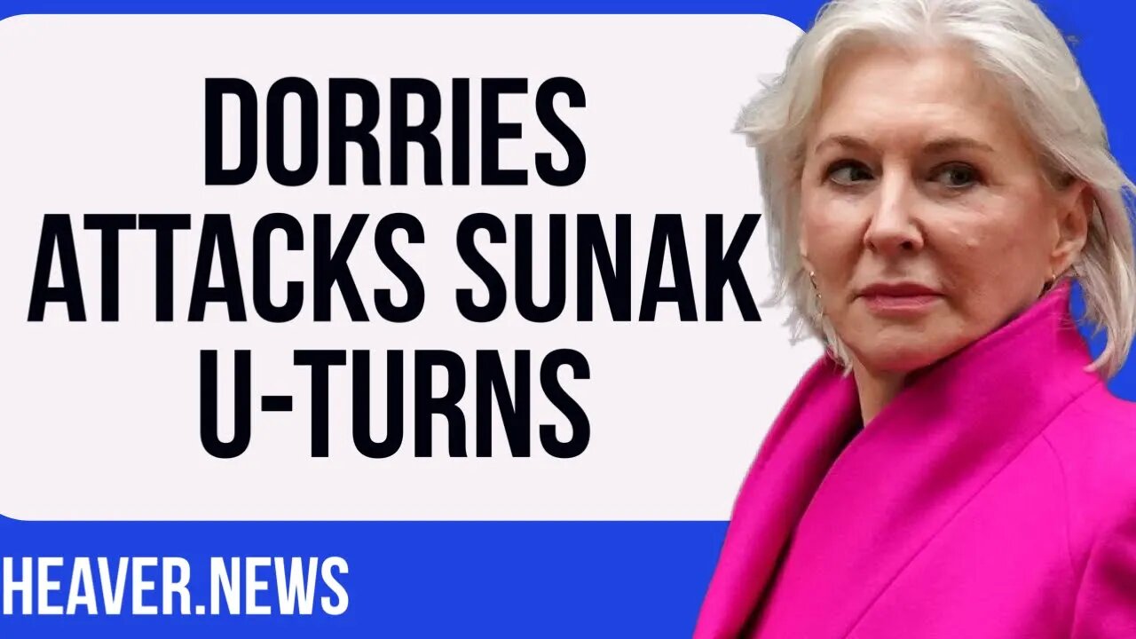 Nadine Dorries ATTACKS Sunak U-Turn Madness