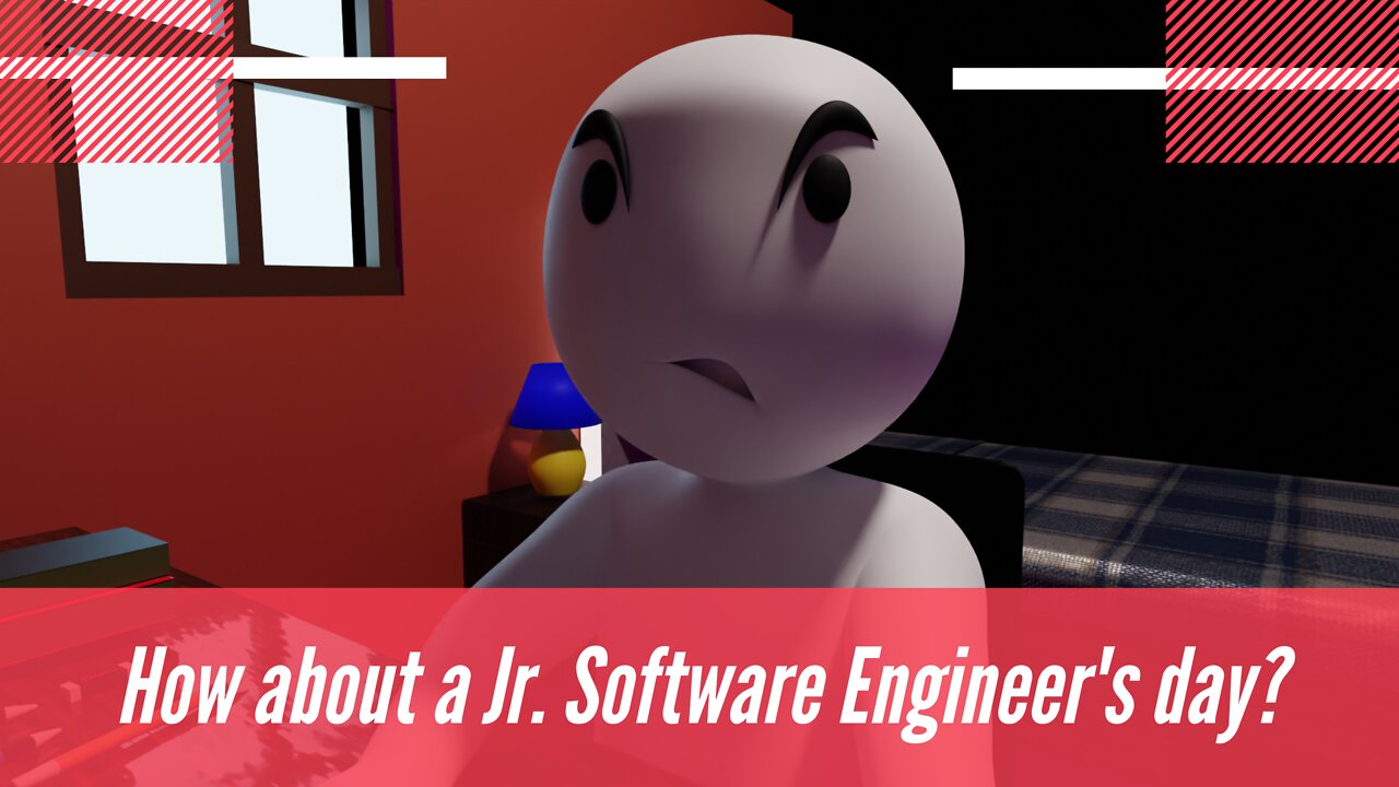 How about a Jr software engineer life ? - Animation Short Film