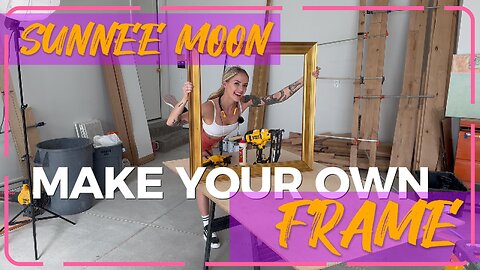 Make Your Own Picture Frame - Save Money, with Sunnee Moon