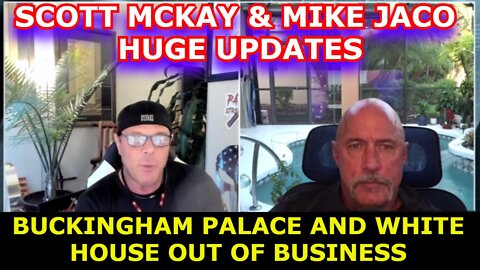 SCOTT MCKAY & MIKE JACO 5/05/22 - HUGE UPDATES