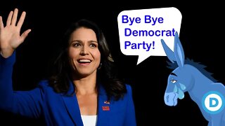 Tulsi Gabbard is DONE! with the democrat party