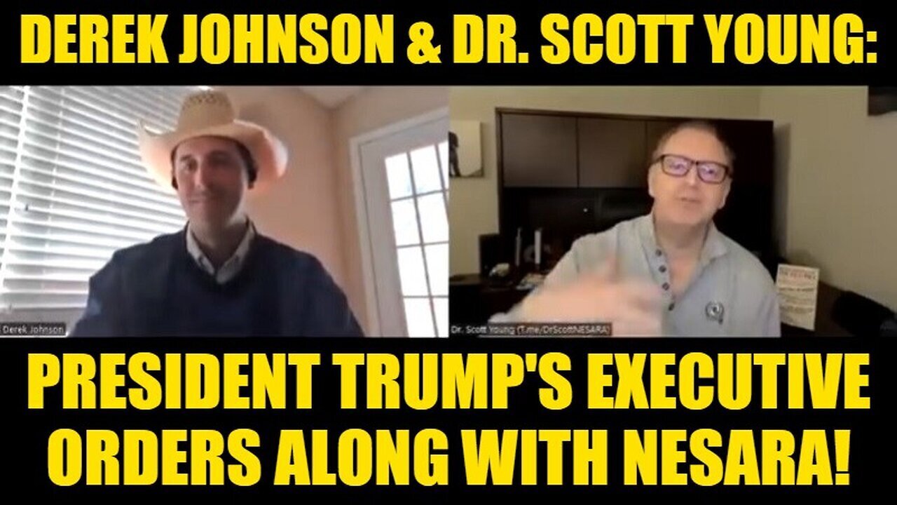 Derek Johnson - Dr. Scott Young - President Trump's Executive Orders Along With NESARA - 11/9/24.