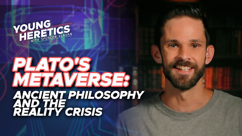 Plato's Metaverse | Ep. 112