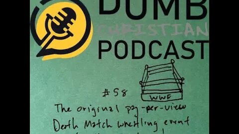 #58 The Original Pay-Per-View Death Match Wrestling Event of the Century (Genesis 31-33)