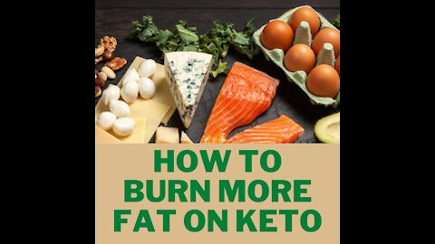 How to Burn More Fat on Keto ★★★★★