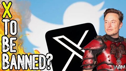 X TO BE BANNED? - Massive Wave Of Censorship As Elites Prepare For Global Social Credit Scores!