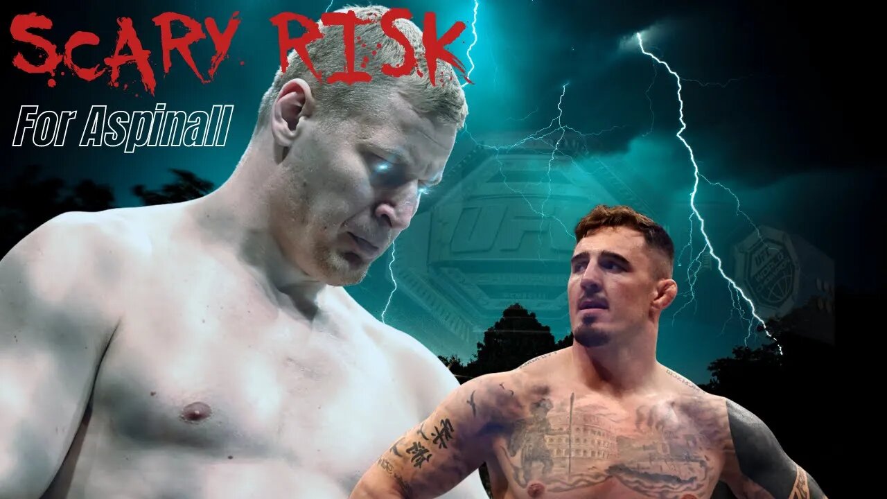 Risky Call: Tom Aspinall Takes on Sergei Pavlovich for UFC Heavyweight Title