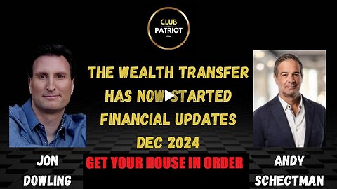 Jon Dowling & Andy Schectman The Wealth Transfer Has Now Started.