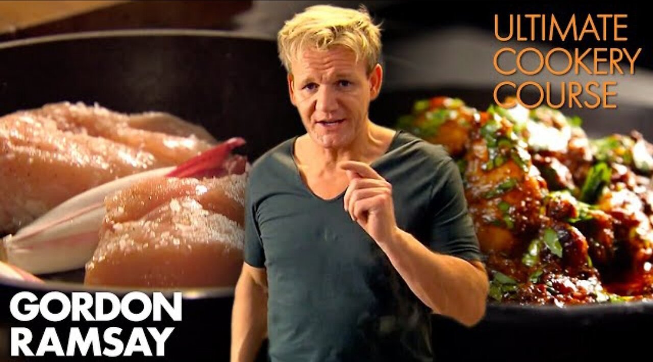 The best & Easiest CHICKEN Recipes (part 1/2) | Gordon Ramsay's Ultimate Cookery Course.