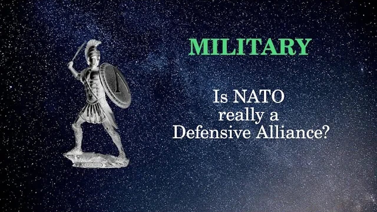 Military Affairs: Is Nato really a Defensive Alliance