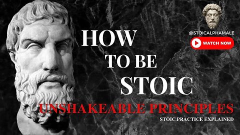 HOW TO BE STOIC - Become unstoppable