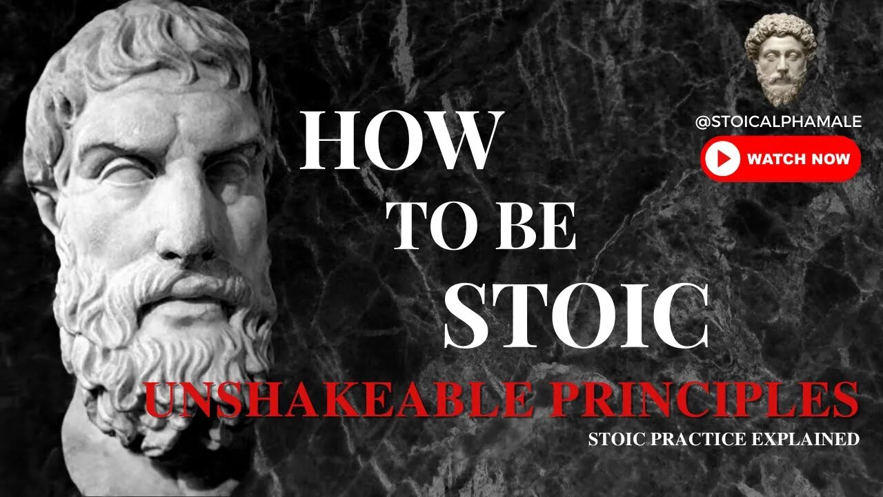 HOW TO BE STOIC - Become unstoppable