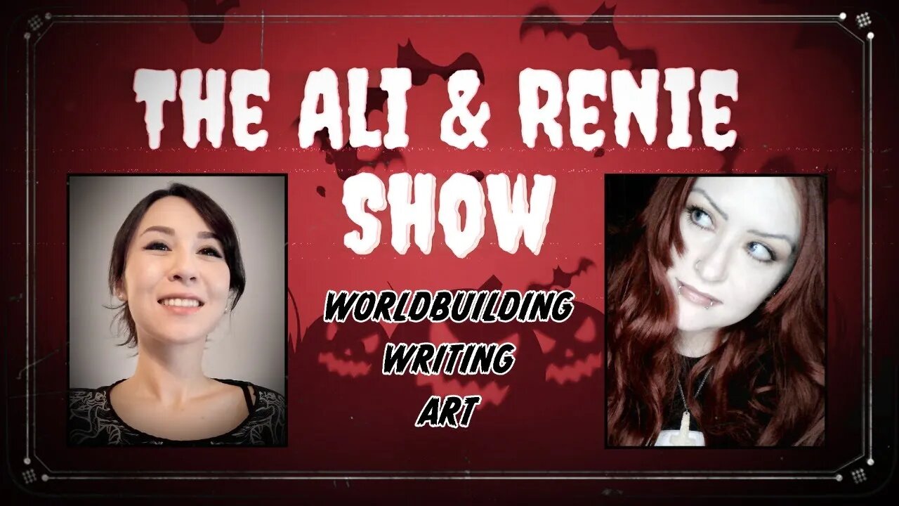 Ali & Renie: BUILDING WORLDS- Creating names