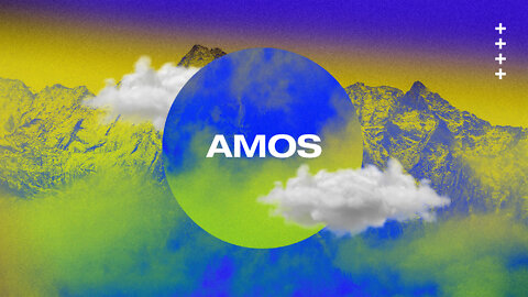 Amos Lesson #3 for 09.18.22