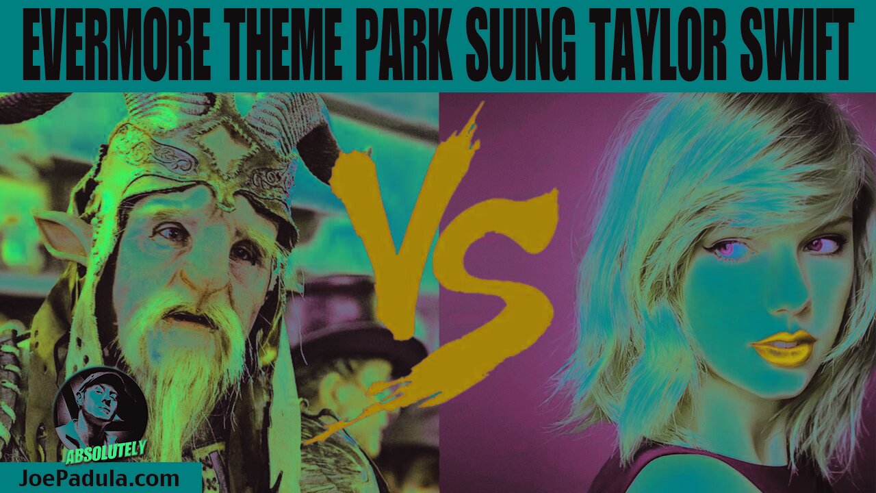 WTF: Taylor Swift getting Sued by a Cosplay Theme Park called Evermore