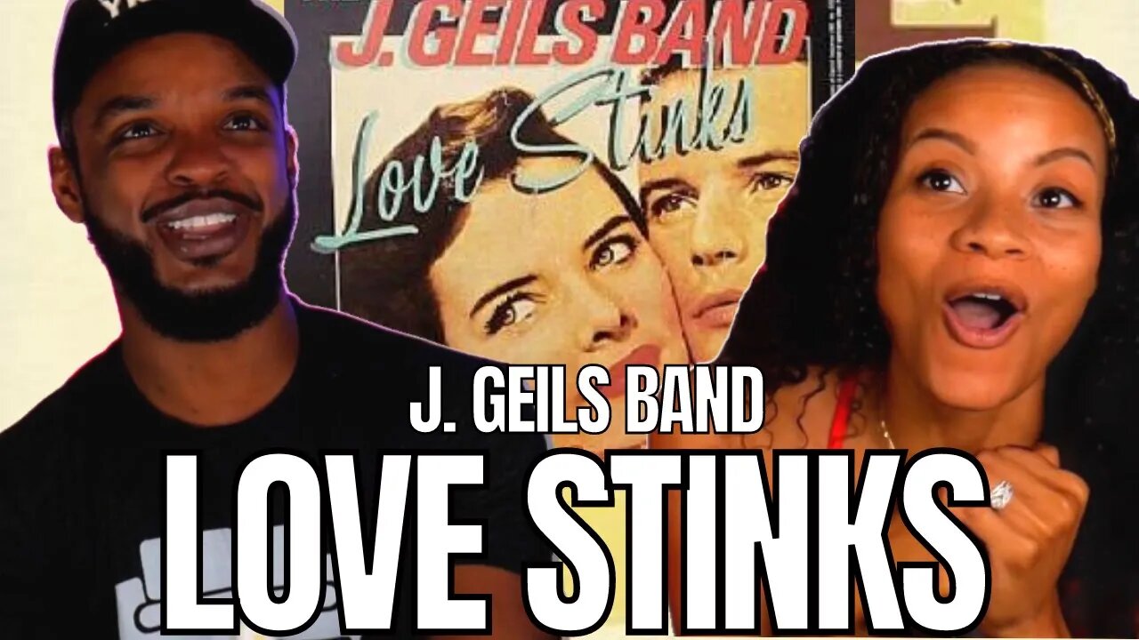 🎵 J. Geils Band - Love Stinks REACTION