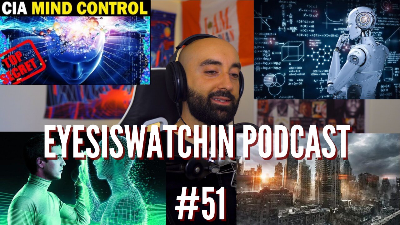 EyesIsWatchin Podcast #51 - Civilization Collapse, The Great Narrative, The Singularity