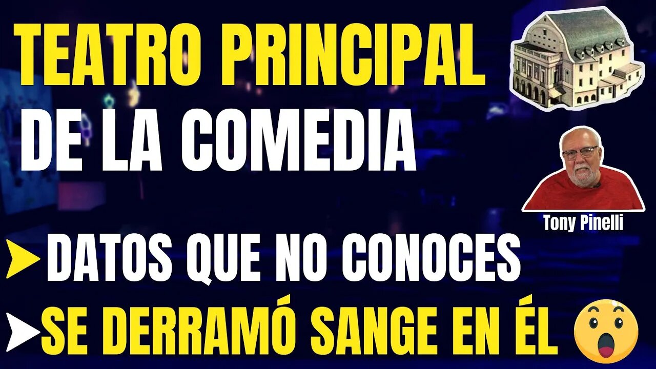 🔥Teatro Principal de la Comedia - Datos que no conoces. ¿Porqué se derramó sangre en él? 😮 🔥