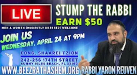 "STUMP THE RABBI" with RABBI YARON REUVEN