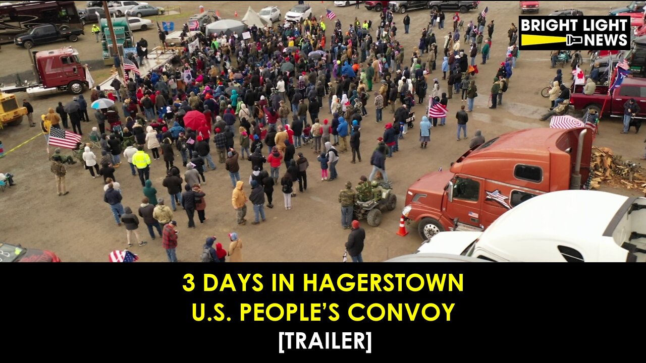 [TRAILER] 3 Days in Hagerston - U.S. People's Convoy