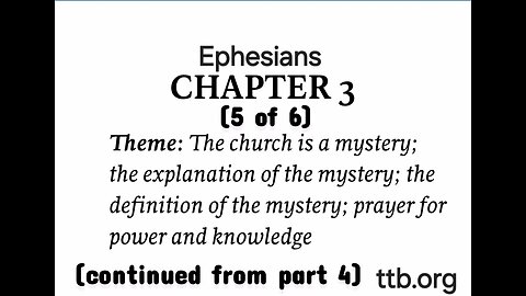 Ephesians Chapter 3 (Bible Study) (5 of 6)