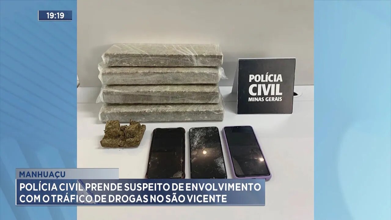 Manhuaçu: Polícia Civil prende Suspeitos de Envolvimento com o Tráfico de Drogas no São Vicente.