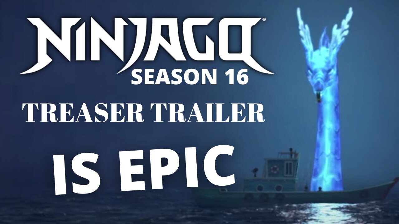 Ninjago Season 16 Teaser Trailer is EPIC!!!!!