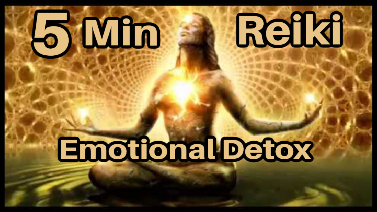 Reiki (Karuna Ki) Emotional Detox W Gong l 5 Minute Session l Healling Hands Series