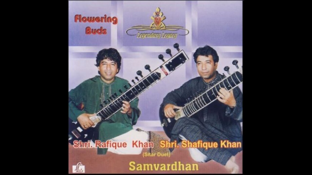 RAFIQUE KHAN AND S.KHAN---SAMVARDHAN