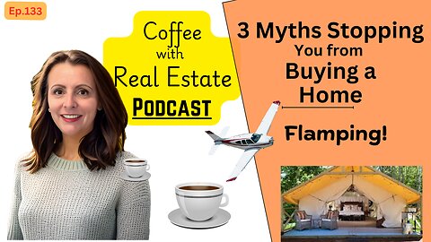 Myths keeping you from buying a home, Flamping