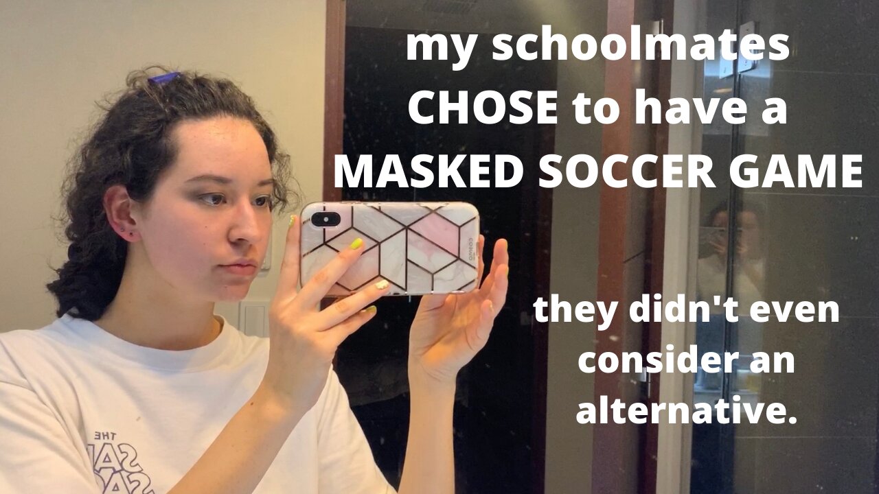 my schoolmates CHOSE to have a MASKED SOCCER GAME (storytime)