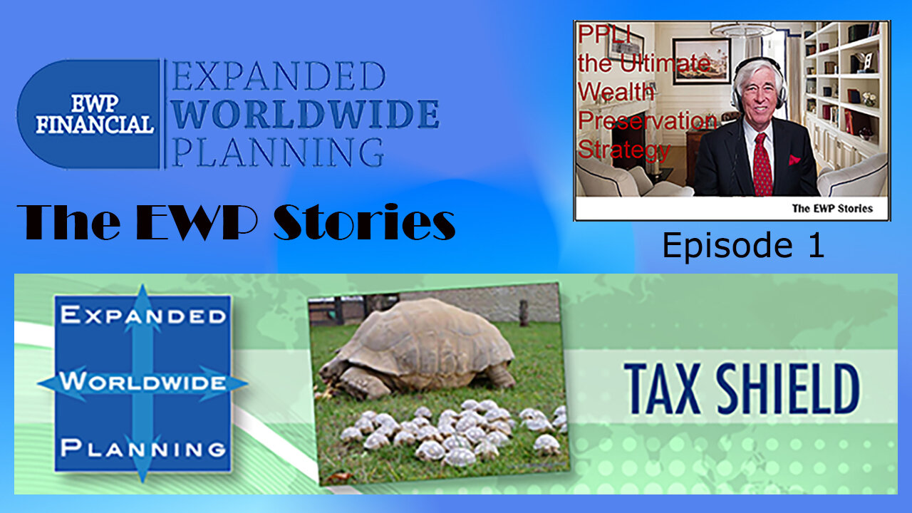 Tax Shield 1 - Episode 1 - Part 3 - The EWP Stories Video Series