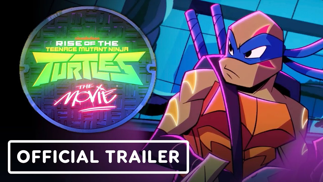 Rise of the Teenage Mutant Ninja Turtles: The Movie - Official Trailer