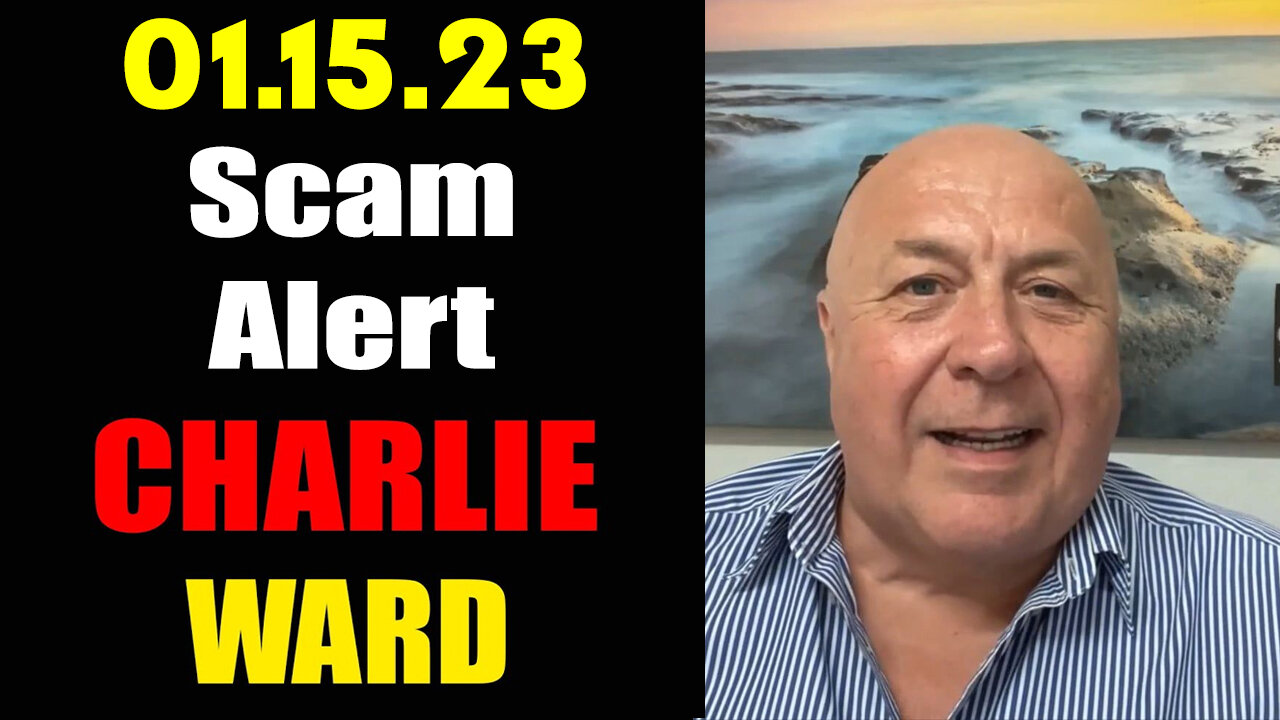 Charlie Ward Jan 15 > Scam Alert