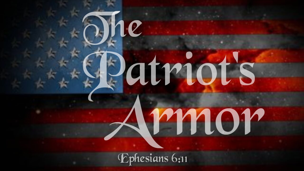 The Patriot's Armor