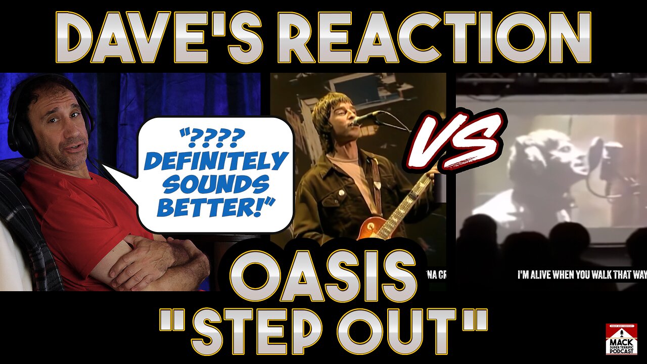 Dave's Reaction: Oasis — Step Out [Noel vs Liam]