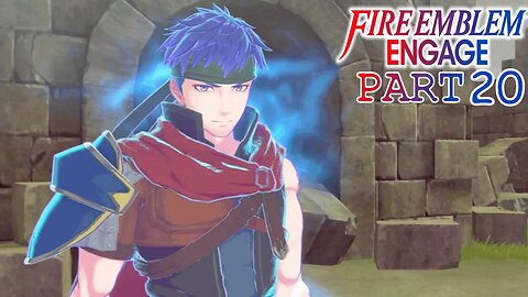 Ike's Paralogue The Radiant Hero | Fire Emblem Engage | Part 20