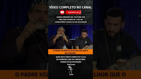 PADRE KELMON É MELHOR QUE BOLSONARO? #shorts #padrekelmon #bolsonaro #eleições2022 #presidente