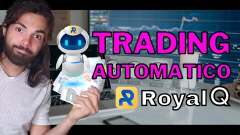 Royal Q - Trading Automatico Professionale