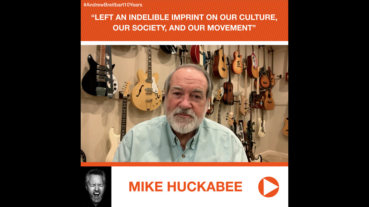 Mike Huckabee’s Tribute to Andrew Breitbart: He Left an "Indelible Imprint" on Our Culture, Movement