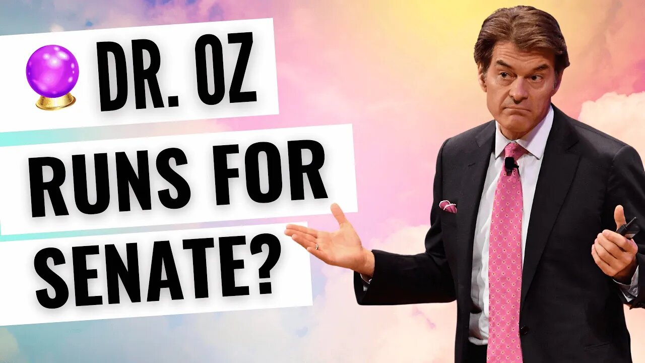 Dr. Oz Runs for Senate - Psychic Reading